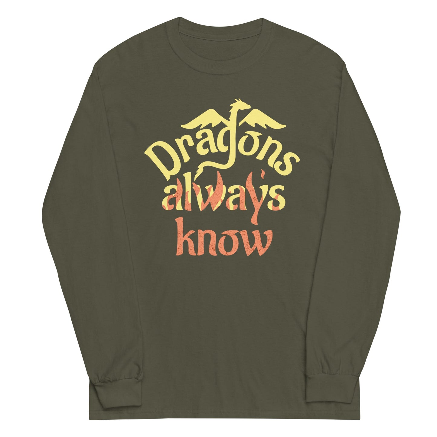 Dragons Always Know Unisex Long Sleeve Tee