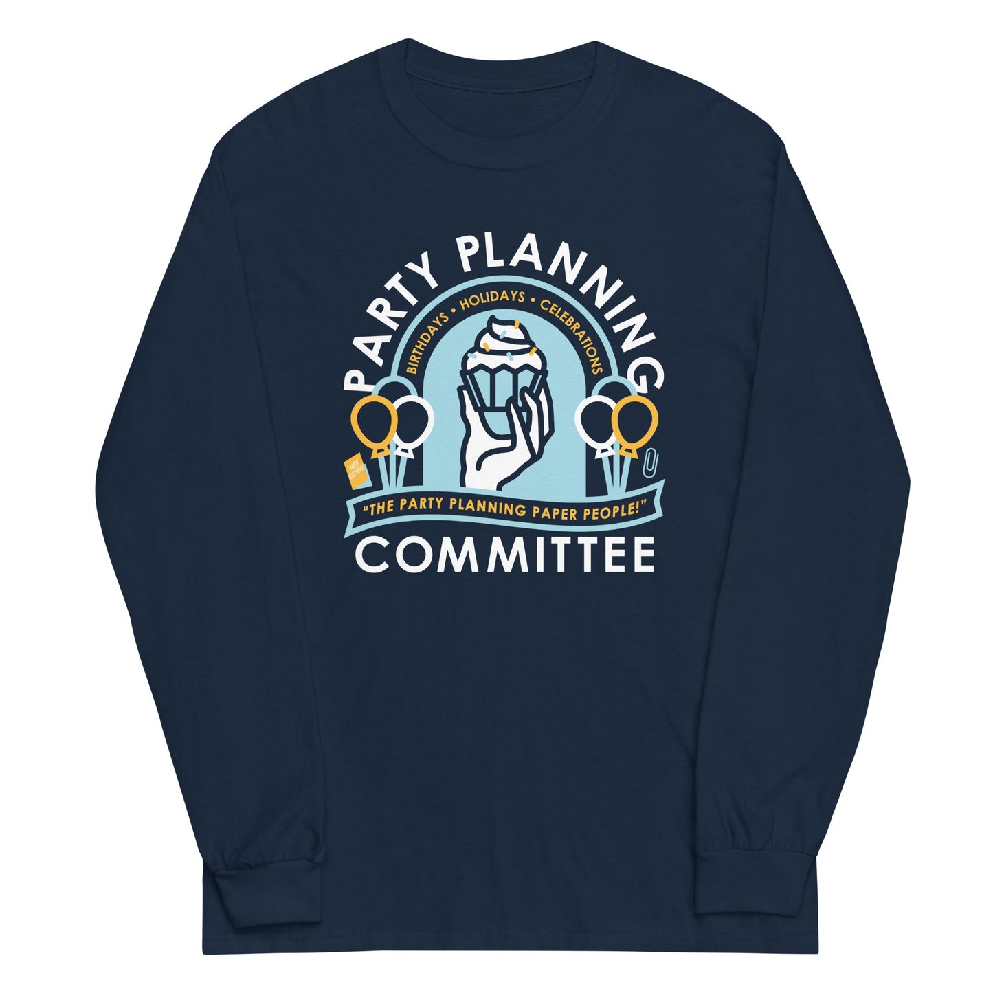 Party Planning Committee Unisex Long Sleeve Tee