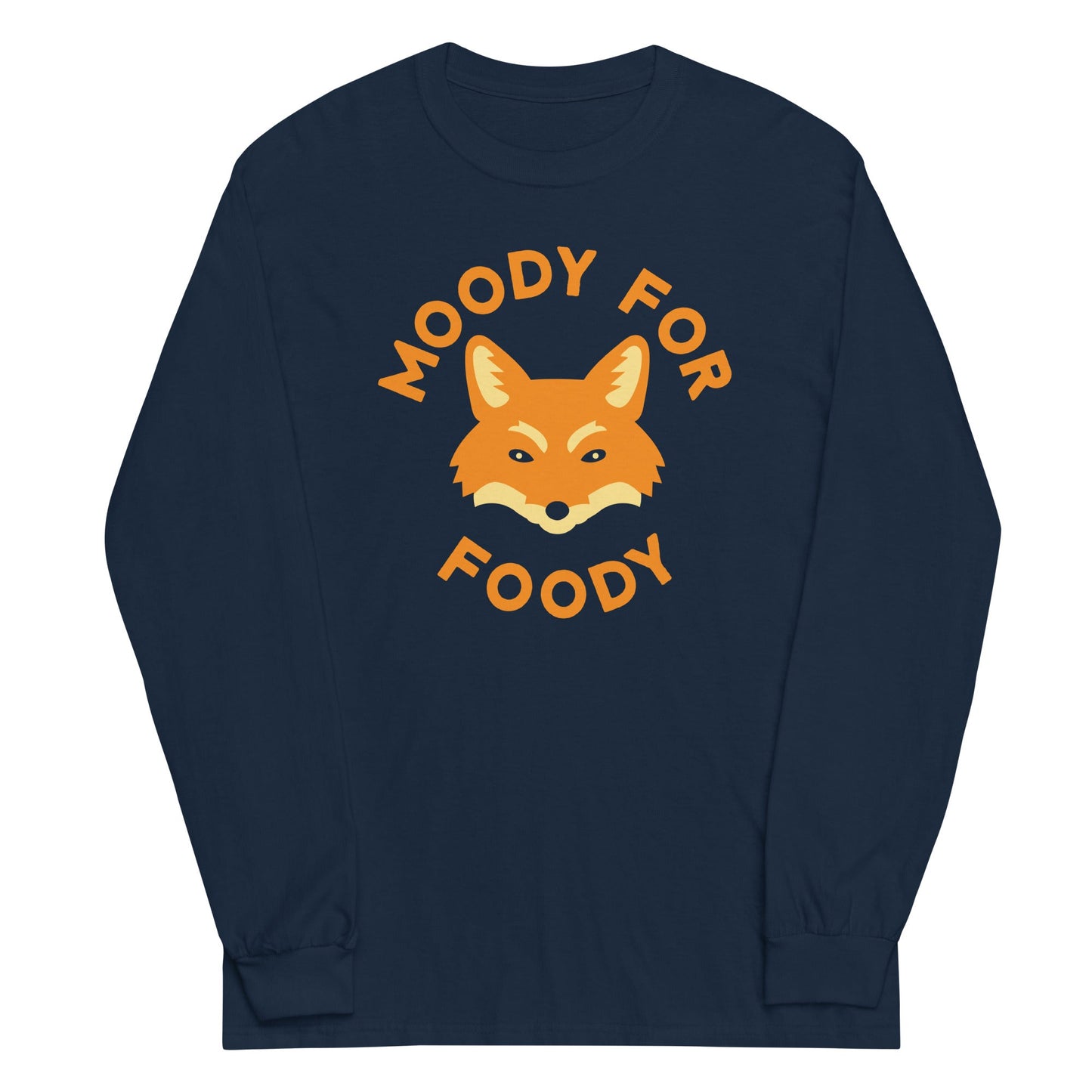 Moody For Foody Unisex Long Sleeve Tee