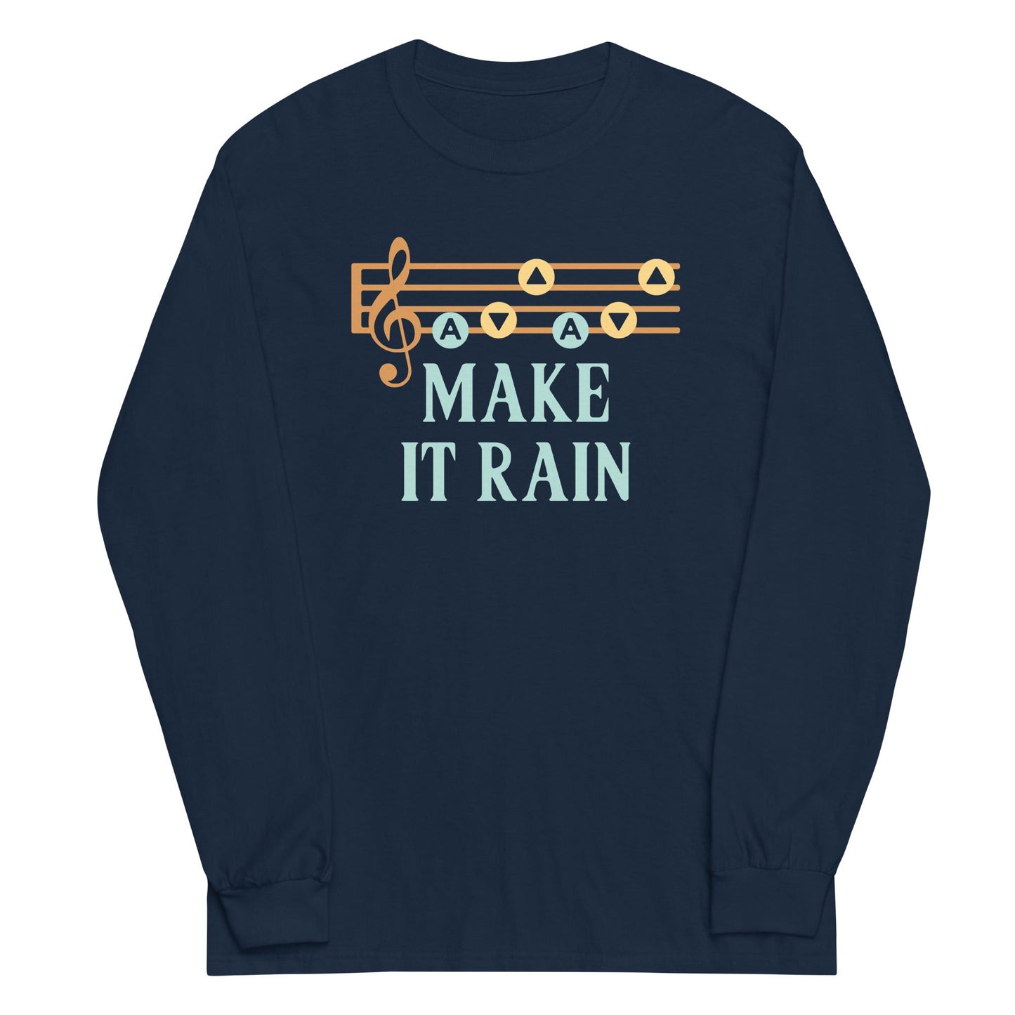 Make It Rain Unisex Long Sleeve Tee