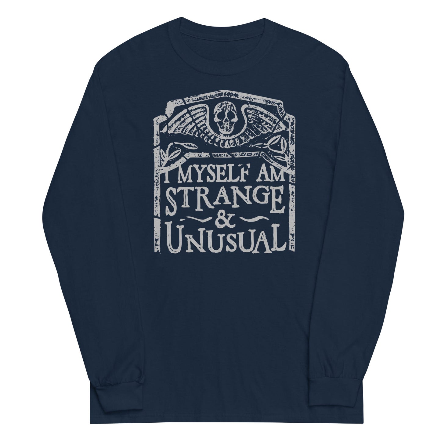 I Myself Am Strange And Unusual Unisex Long Sleeve Tee