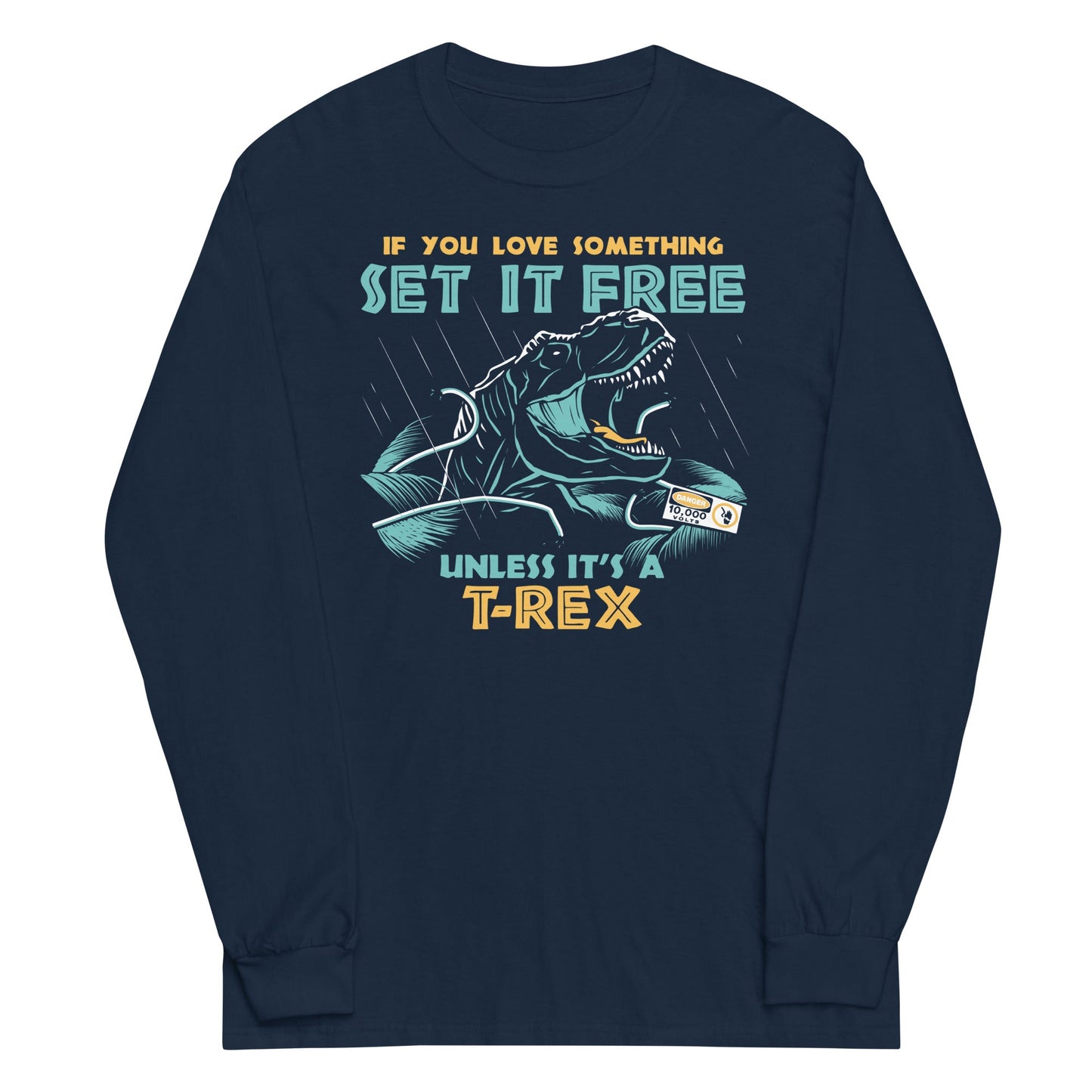 If You Love Something Set It Free Unisex Long Sleeve Tee