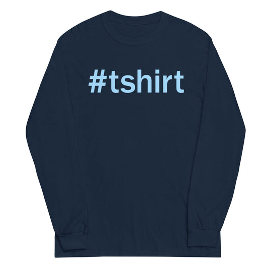 Hashtag T-Shirt Unisex Long Sleeve Tee