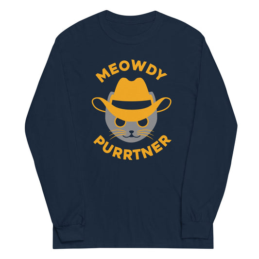 Meowdy Purrtner Unisex Long Sleeve Tee