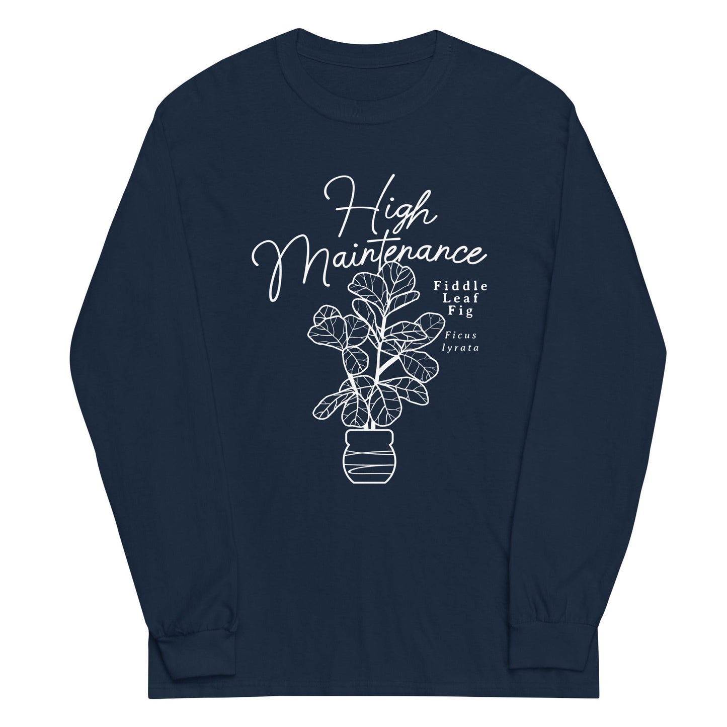 High Maintenance Unisex Long Sleeve Tee