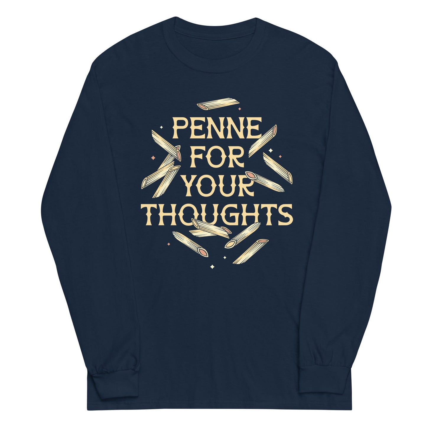 Penne For Your Thoughts Unisex Long Sleeve Tee