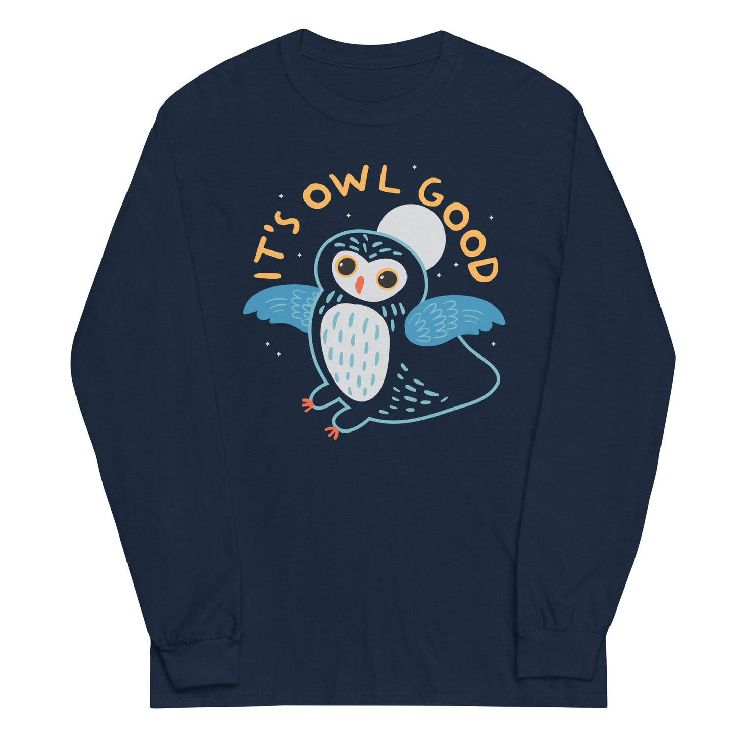 It's Owl Good Unisex Long Sleeve Tee