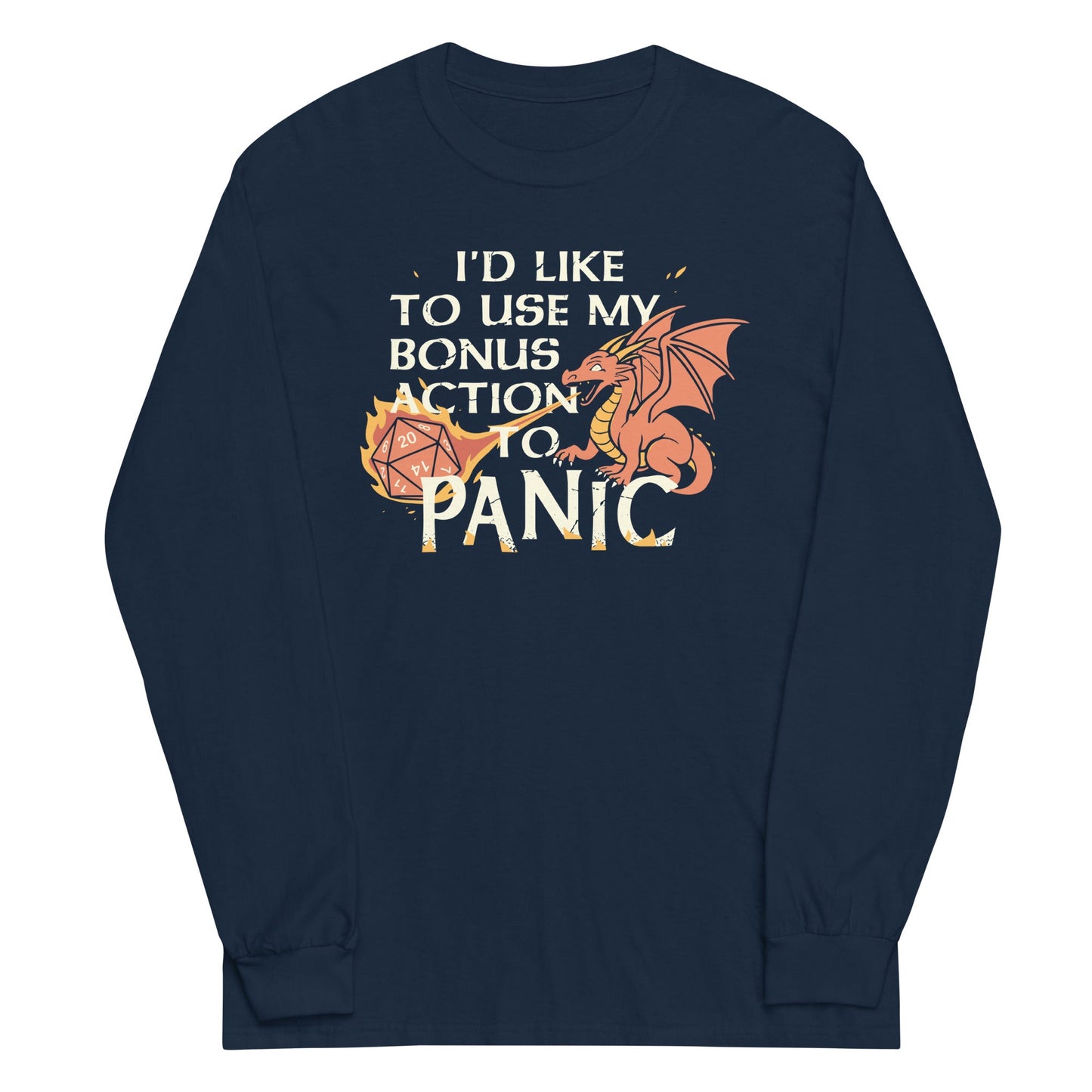 I'd Like To Use My Bonus Action To Panic Unisex Long Sleeve Tee