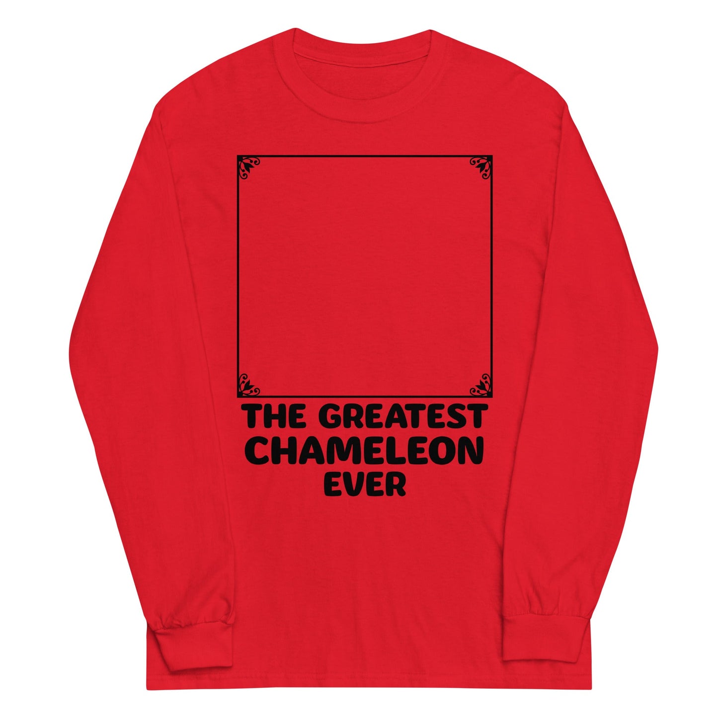 The Greatest Chameleon Ever Unisex Long Sleeve Tee