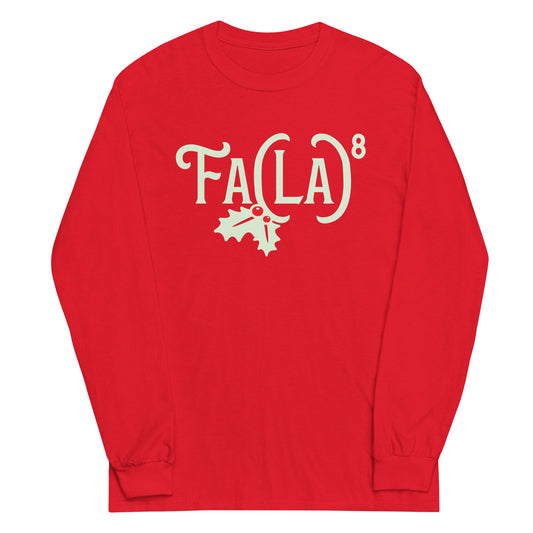 Fa LaLaLaLaLaLaLaLa Unisex Long Sleeve Tee