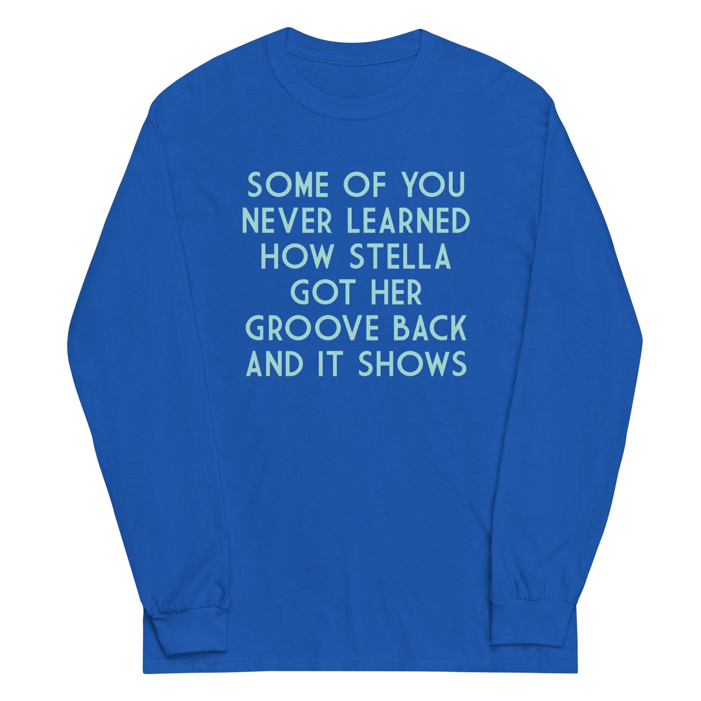 Some Of You Never Learned Unisex Long Sleeve Tee