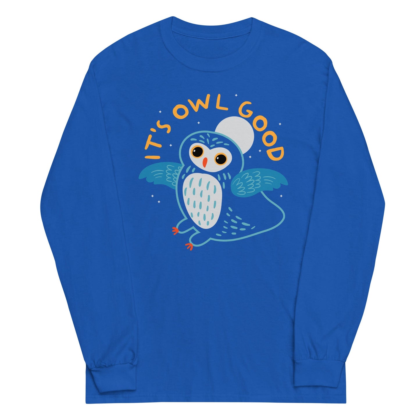 It's Owl Good Unisex Long Sleeve Tee