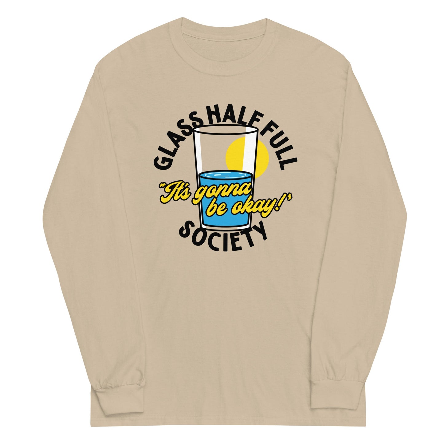 Glass Half Full Society Unisex Long Sleeve Tee