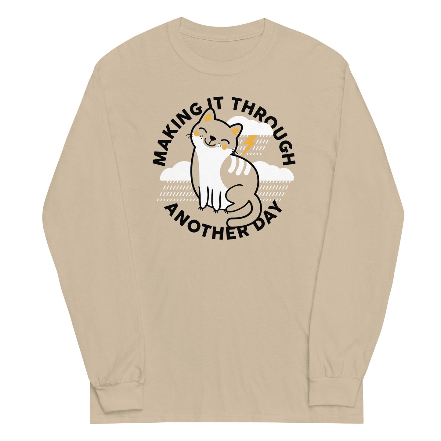 Making It Through Another Day Unisex Long Sleeve Tee