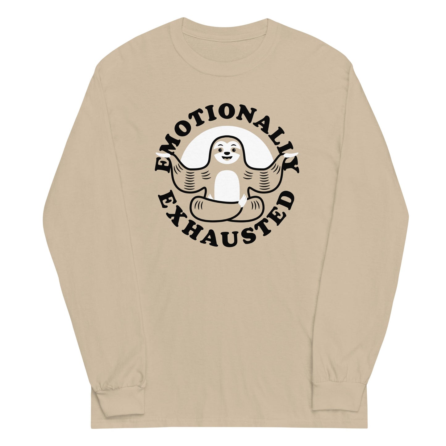 Emotionally Exhausted Unisex Long Sleeve Tee