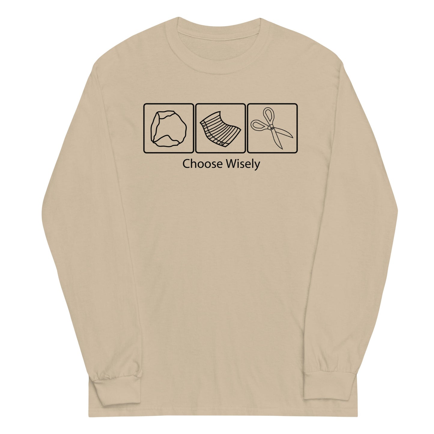 Choose Wisely Unisex Long Sleeve Tee