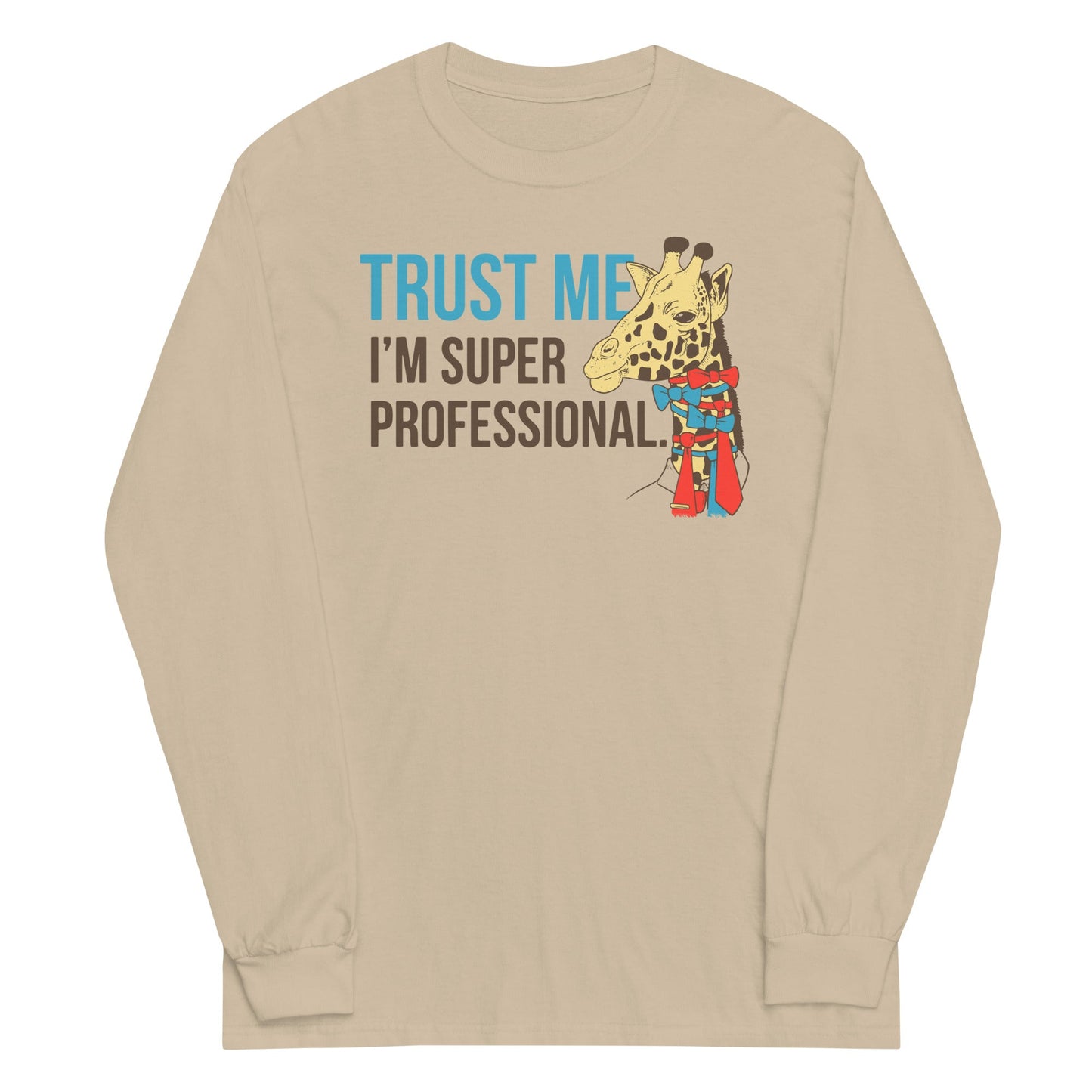 Trust Me I'm Super Professional Unisex Long Sleeve Tee