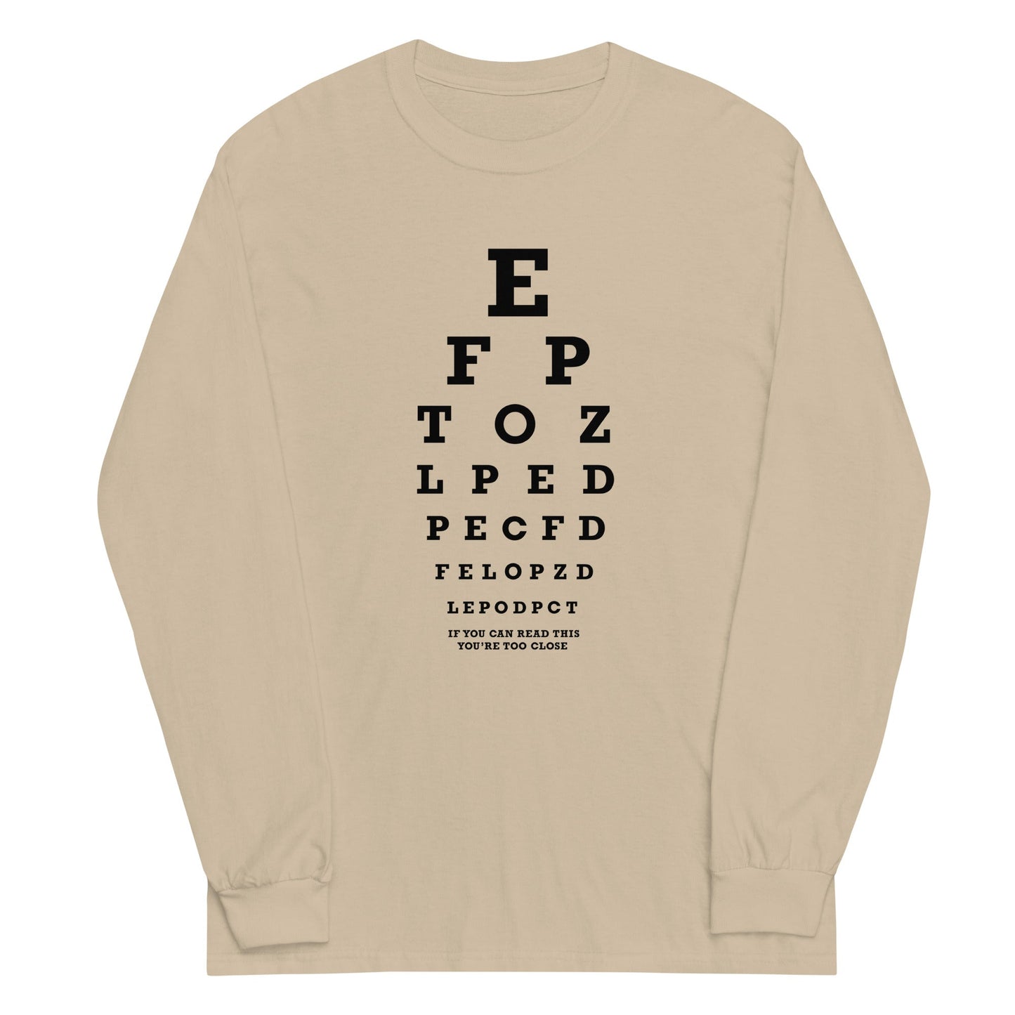 Too Close Eye Chart Unisex Long Sleeve Tee