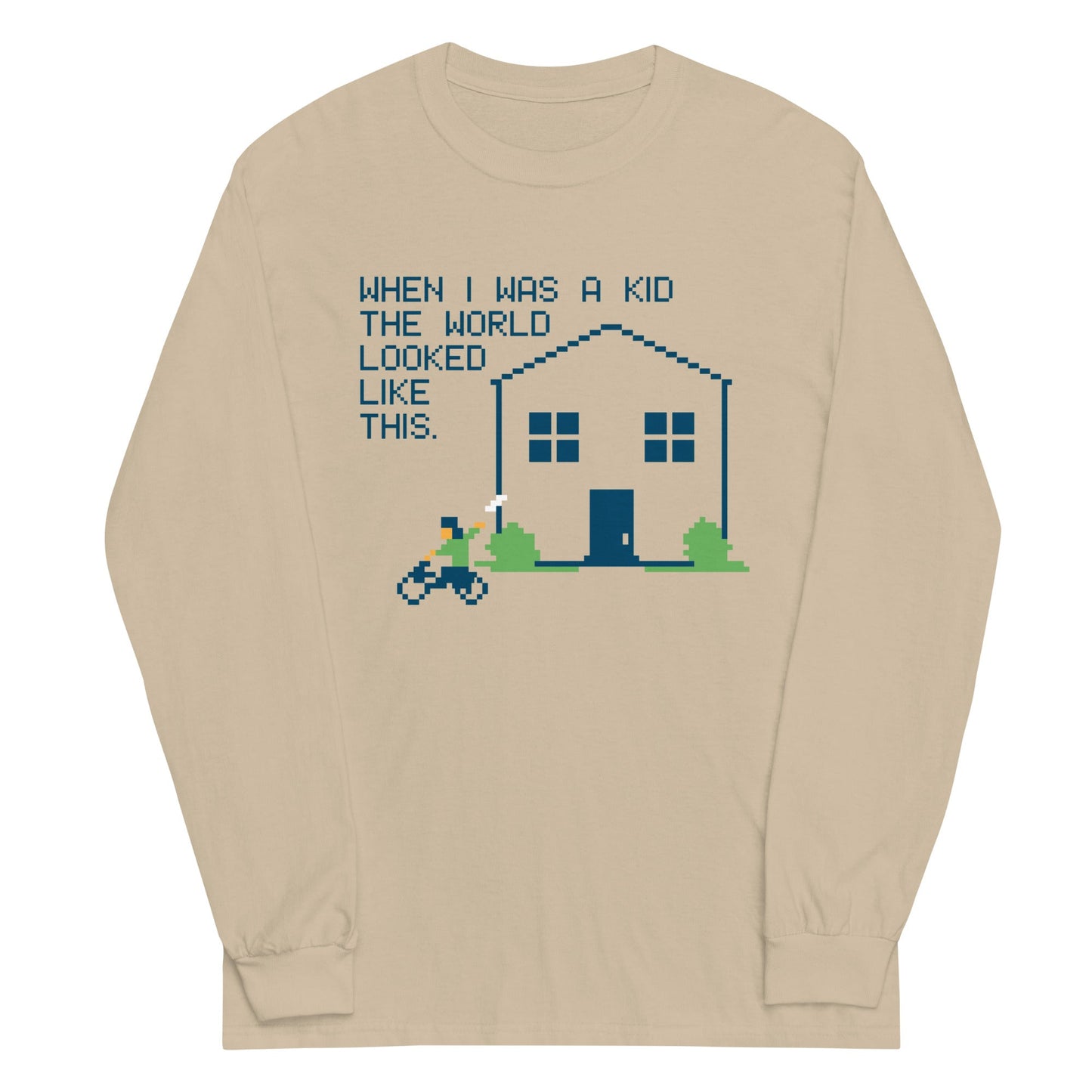 When I Was A Kid The World Unisex Long Sleeve Tee