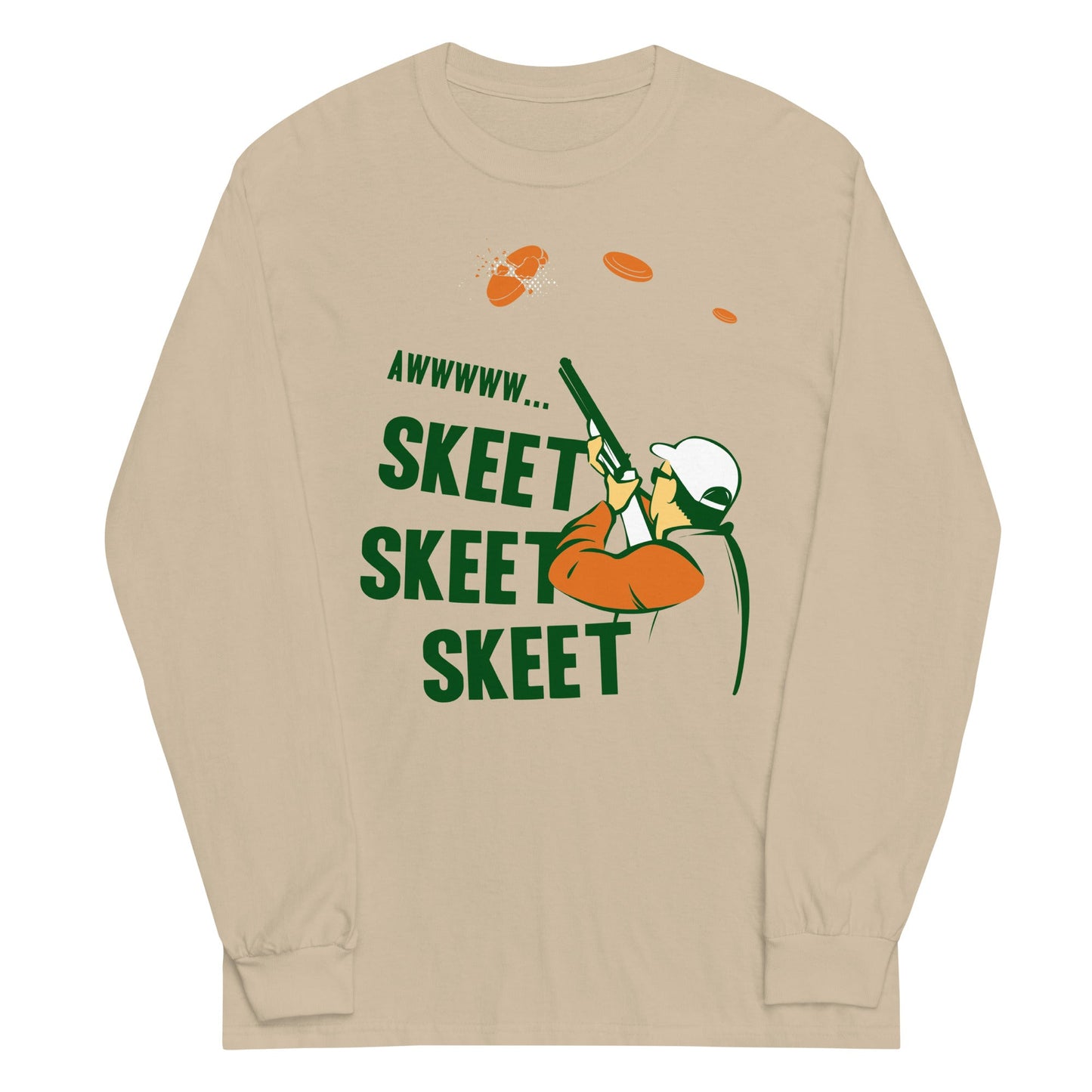Skeet Skeet Skeet Unisex Long Sleeve Tee