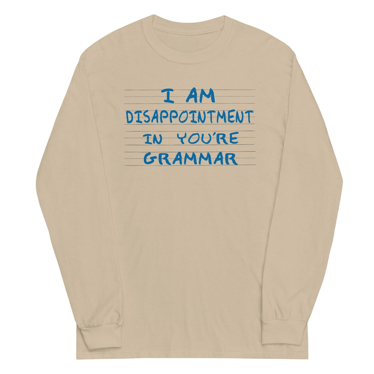 I Am Disappointment Unisex Long Sleeve Tee