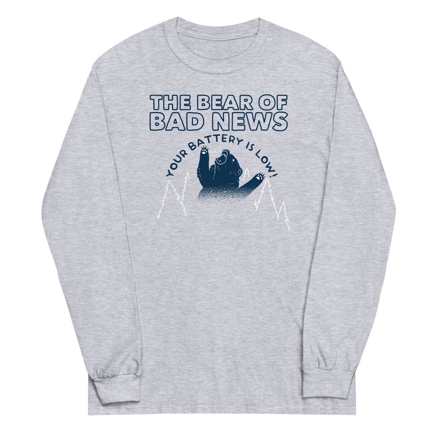 The Bear Of Bad News Unisex Long Sleeve Tee