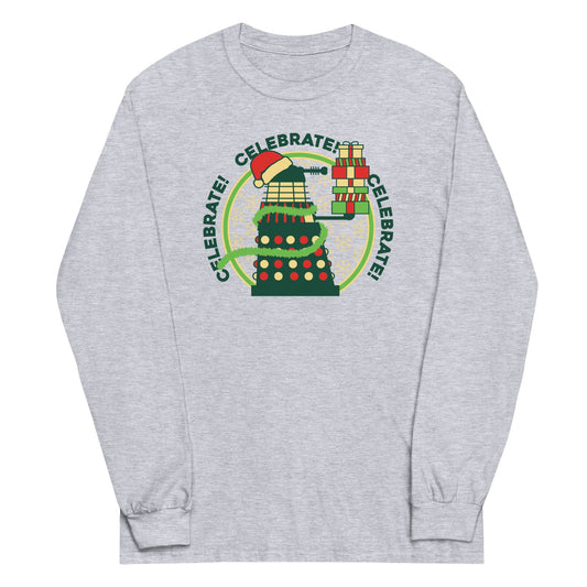 Celebrate! Celebrate! Celebrate! Unisex Long Sleeve Tee