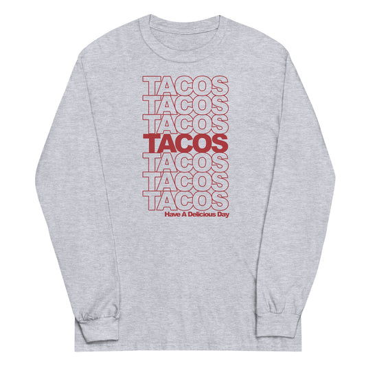 Tacos Tacos Tacos Unisex Long Sleeve Tee
