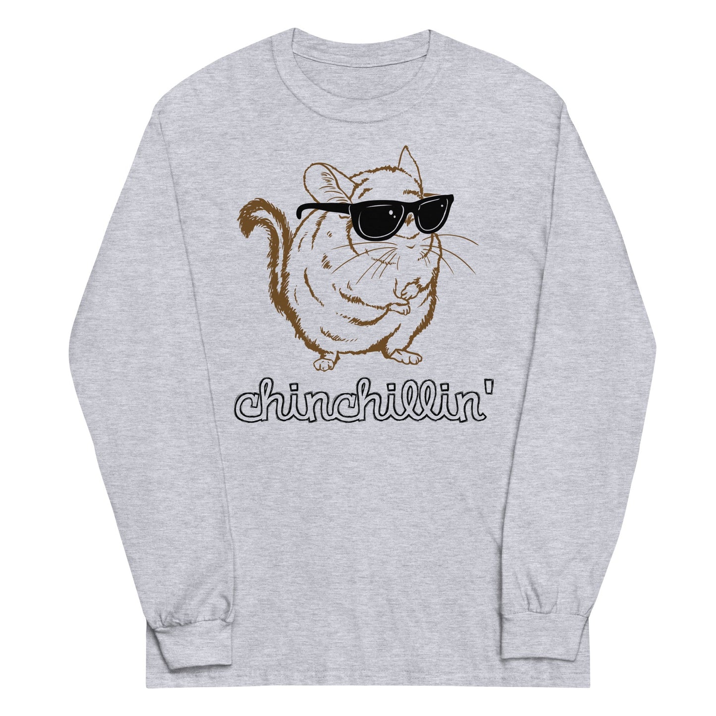 Chinchillin Unisex Long Sleeve Tee