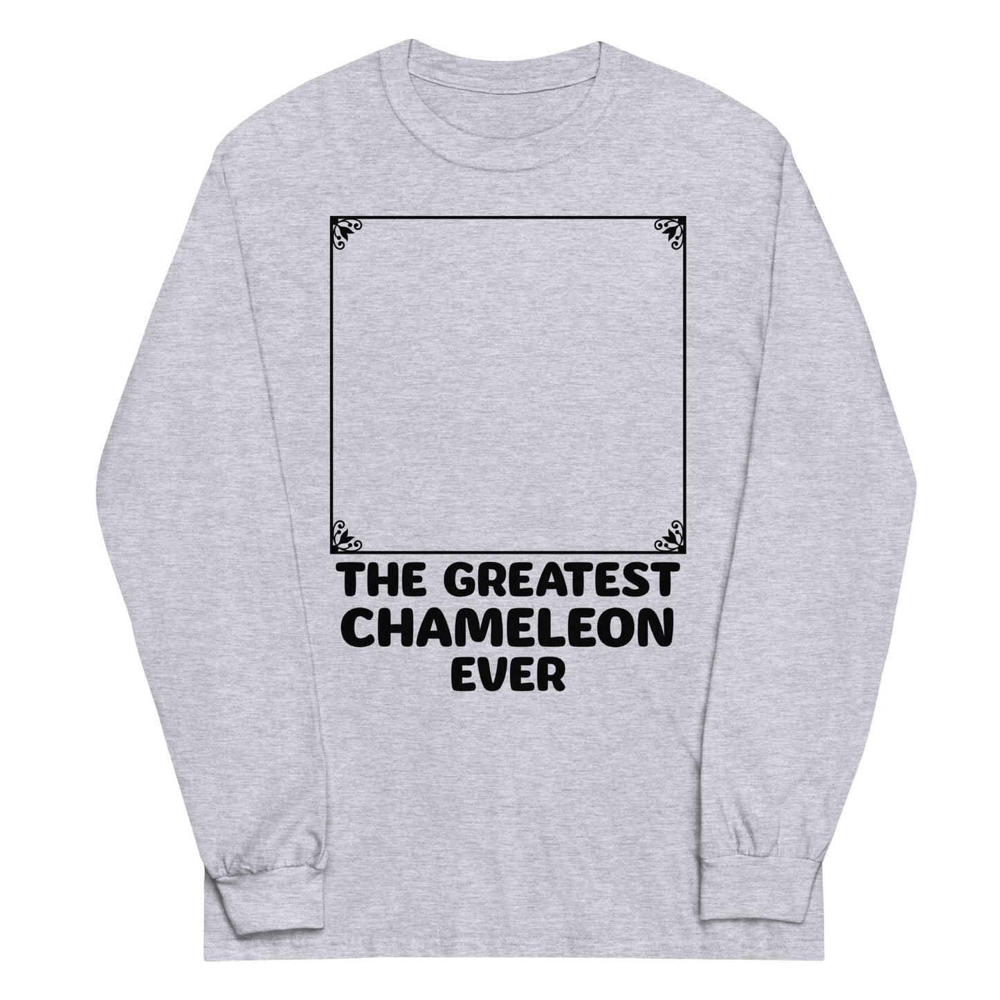 The Greatest Chameleon Ever Unisex Long Sleeve Tee