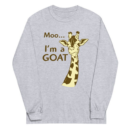 Moo, I'm A Goat Unisex Long Sleeve Tee