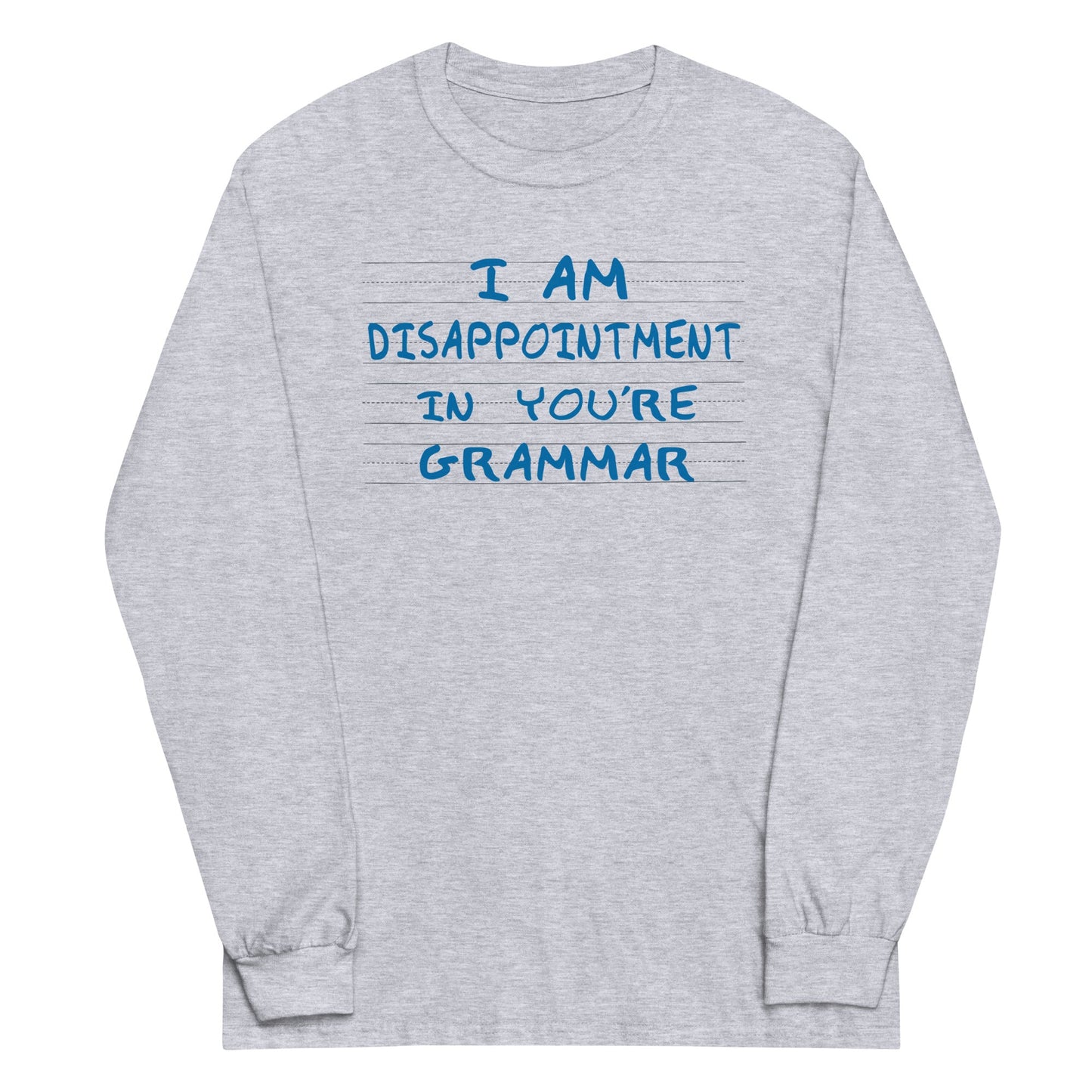 I Am Disappointment Unisex Long Sleeve Tee