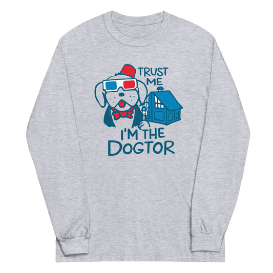 Trust Me, I'm The Dogtor Unisex Long Sleeve Tee