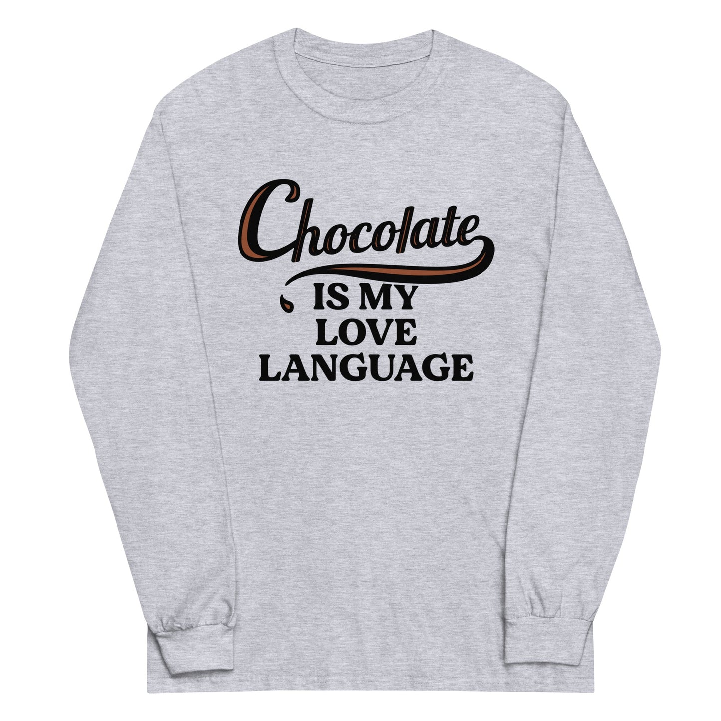 Chocolate Is My Love Language Unisex Long Sleeve Tee