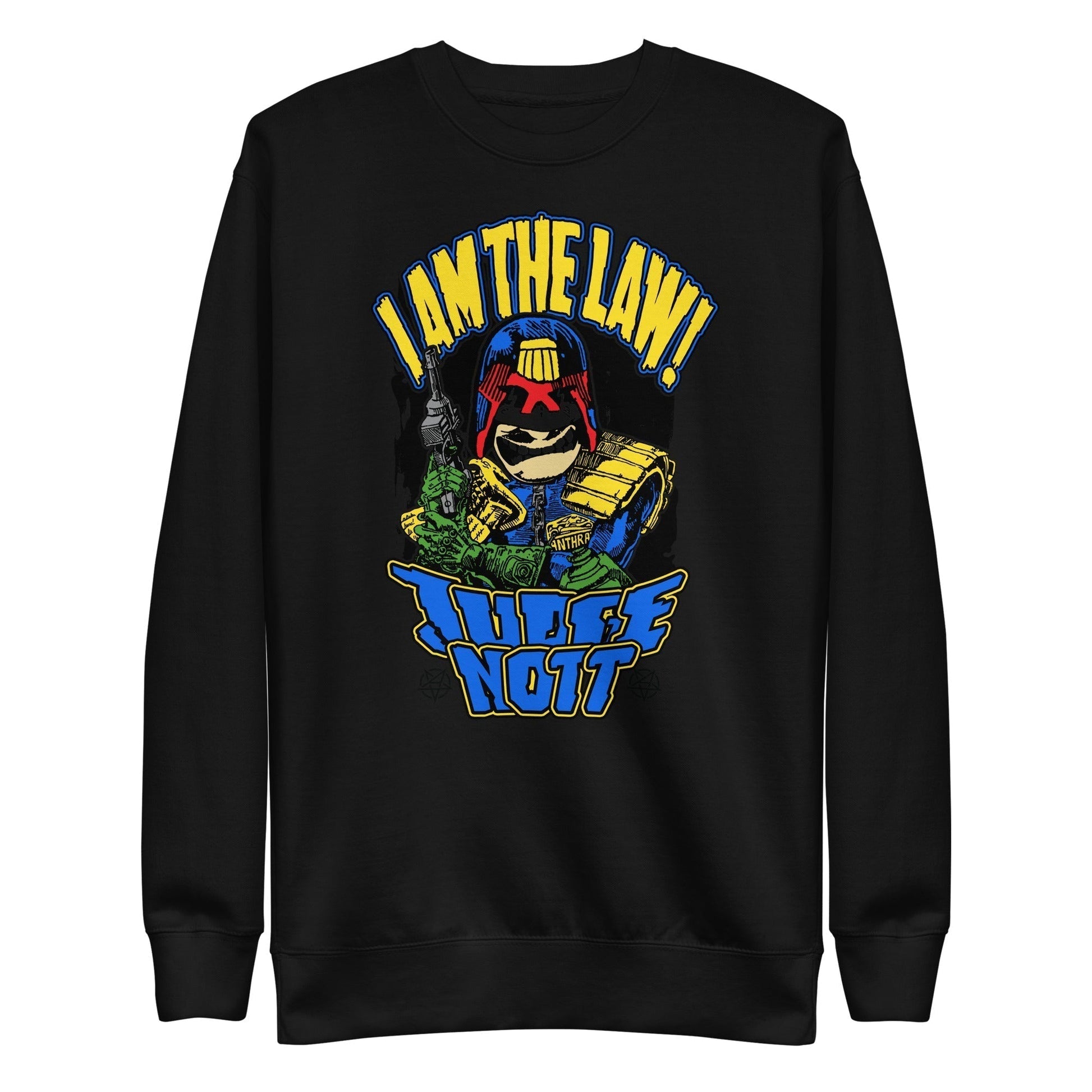 Anthrax  I Am The Law Sweatshirt Apparel - clothing by TeeHivey.com