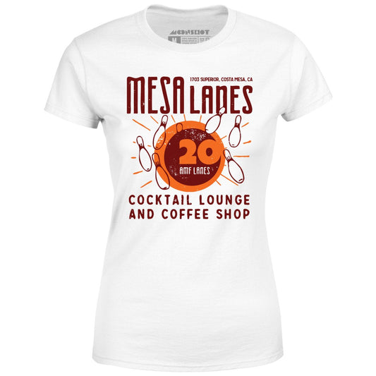 Mesa Lanes - Costa Mesa, CA - Vintage Bowling Alley - Women's T-Shirt
