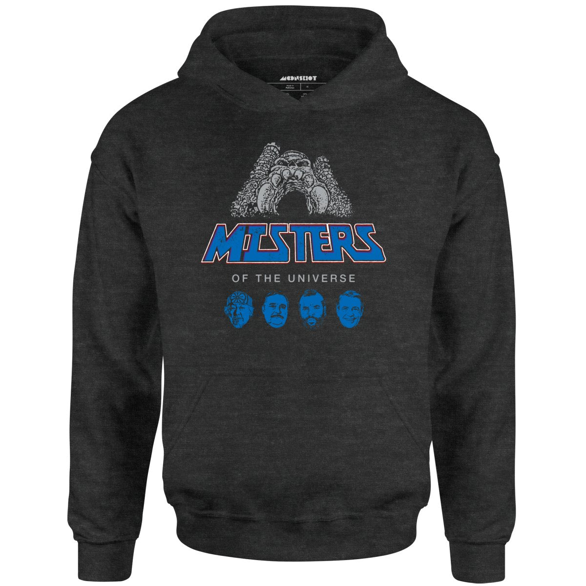 Misters of The Universe - Unisex Hoodie