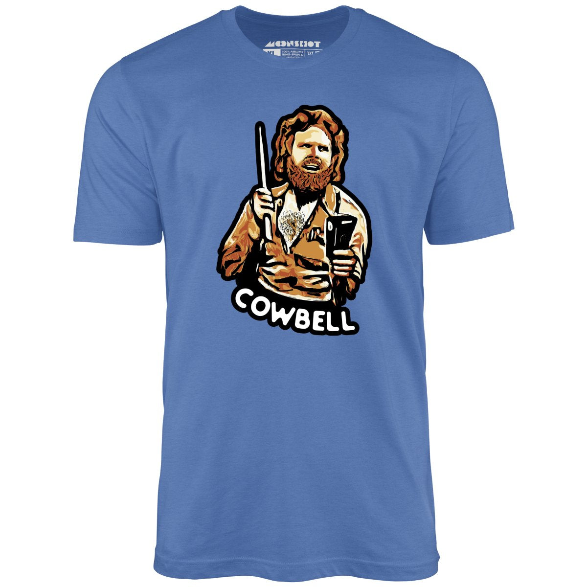 More Cowbell - Unisex T-Shirt