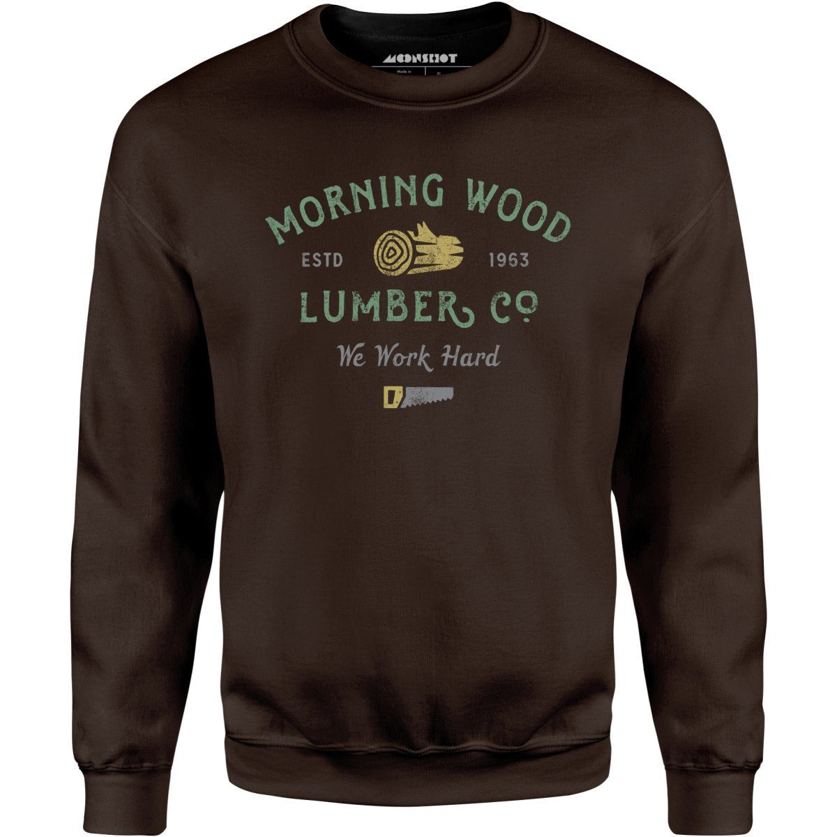 Morning Wood Lumber Company - Unisex Sweatshirt