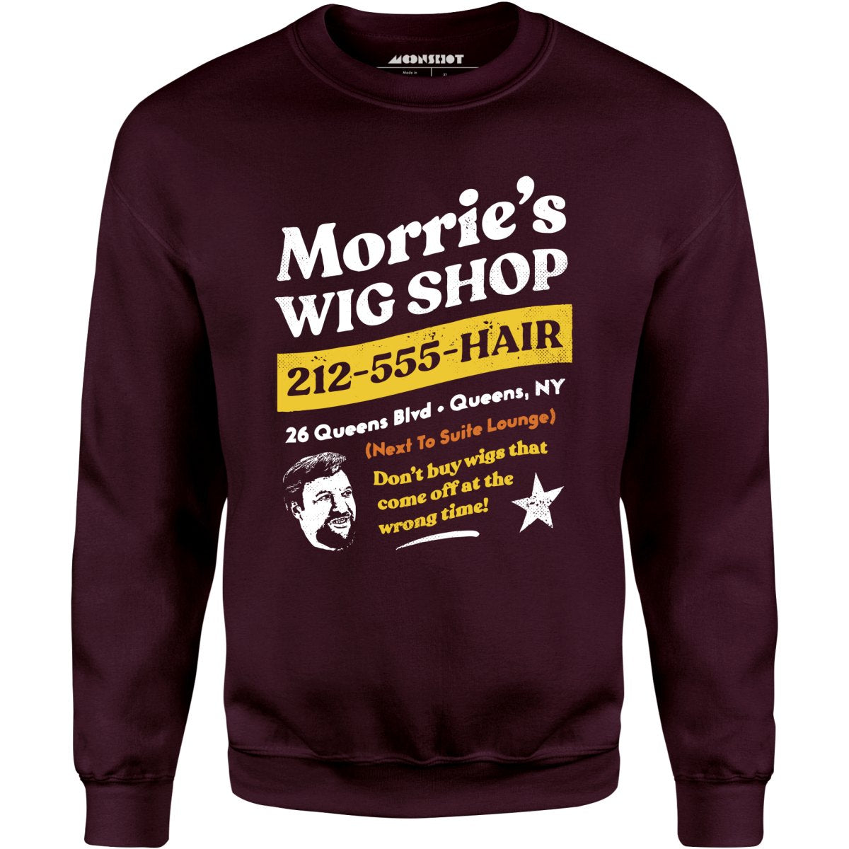 Morrie's Wig Shop - Unisex Sweatshirt