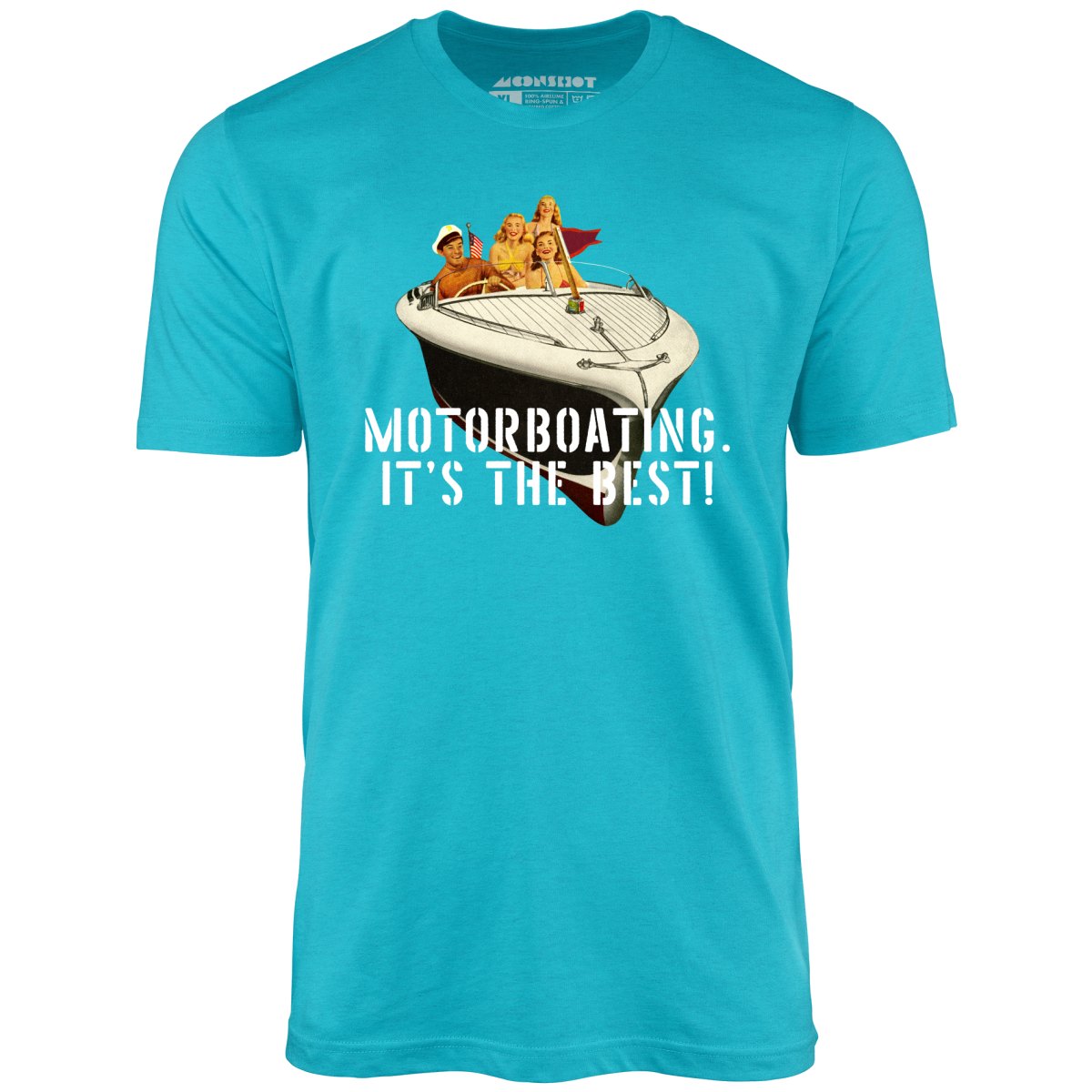 Motorboating It's The Best - Unisex T-Shirt