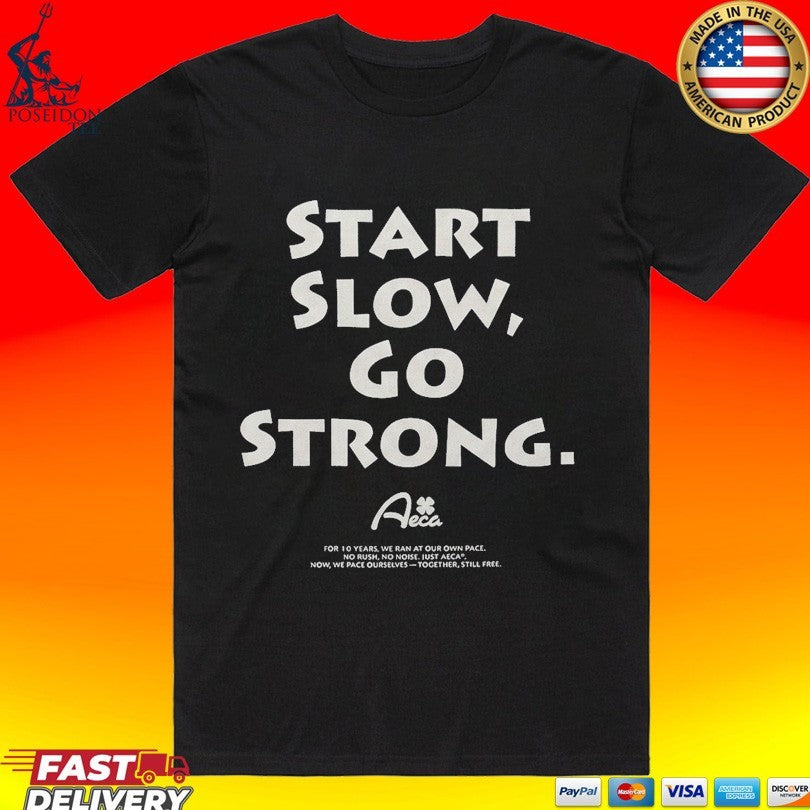 Musinsa Start Slow Go Strong Half T-shirt