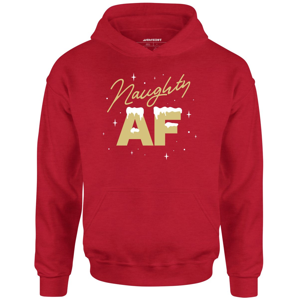 Naughty AF - Unisex Hoodie
