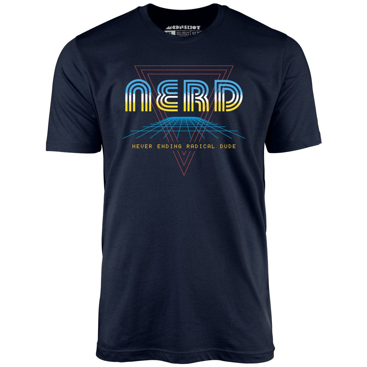 Nerd Never Ending Radical Dude - Unisex T-Shirt