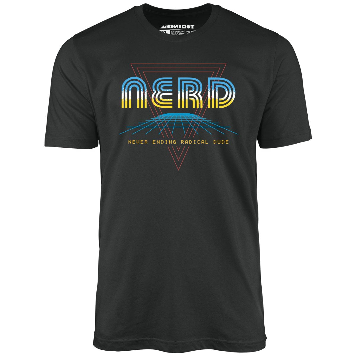 Nerd Never Ending Radical Dude - Unisex T-Shirt