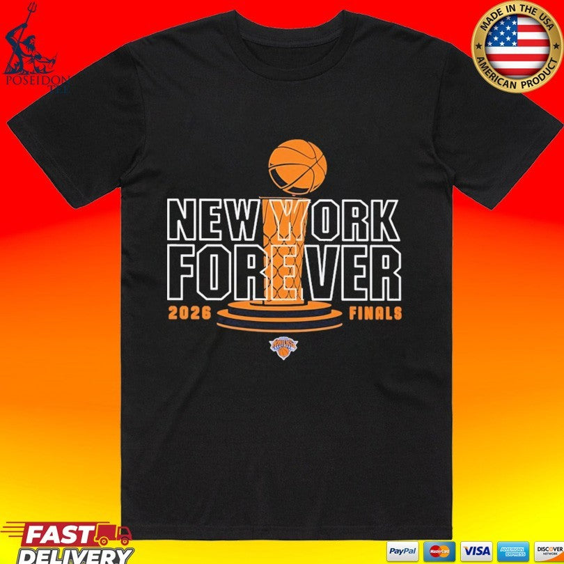 New York Knicks Forever 2026 Finals T-shirt