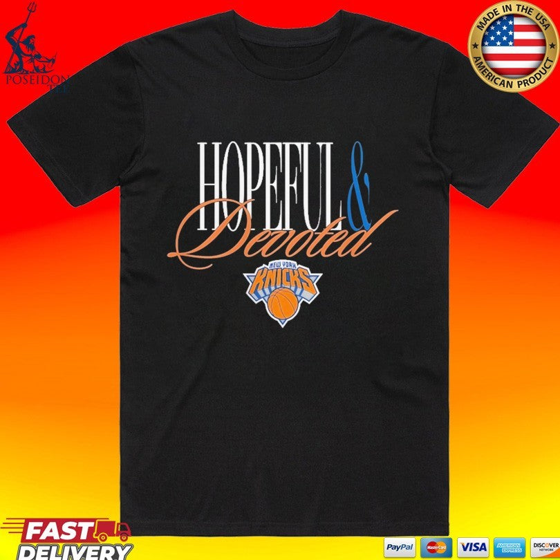 New York Knicks Hopeful And Devoted Legacy T-shirt