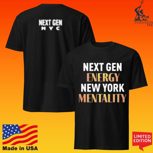 Next Gen Energy New York Mentality T-shirt