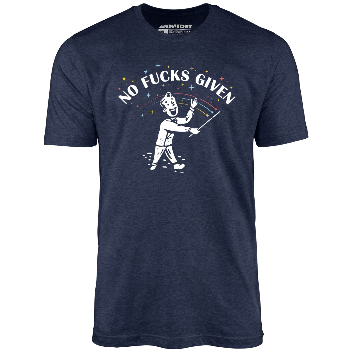 No Fucks Given - Unisex T-Shirt