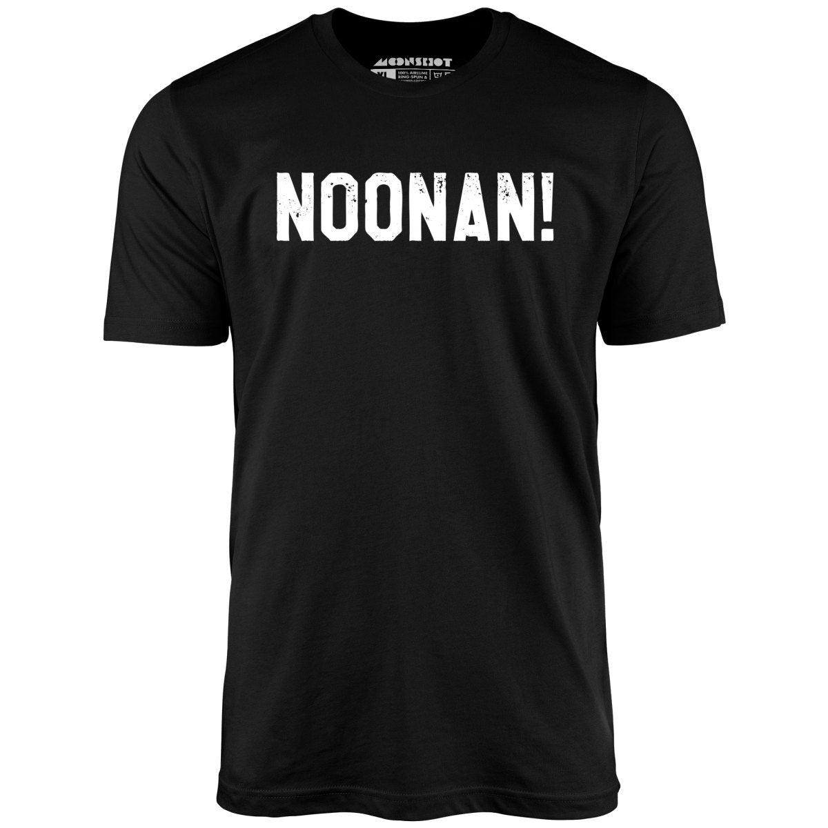 Noonan! - Unisex T-Shirt